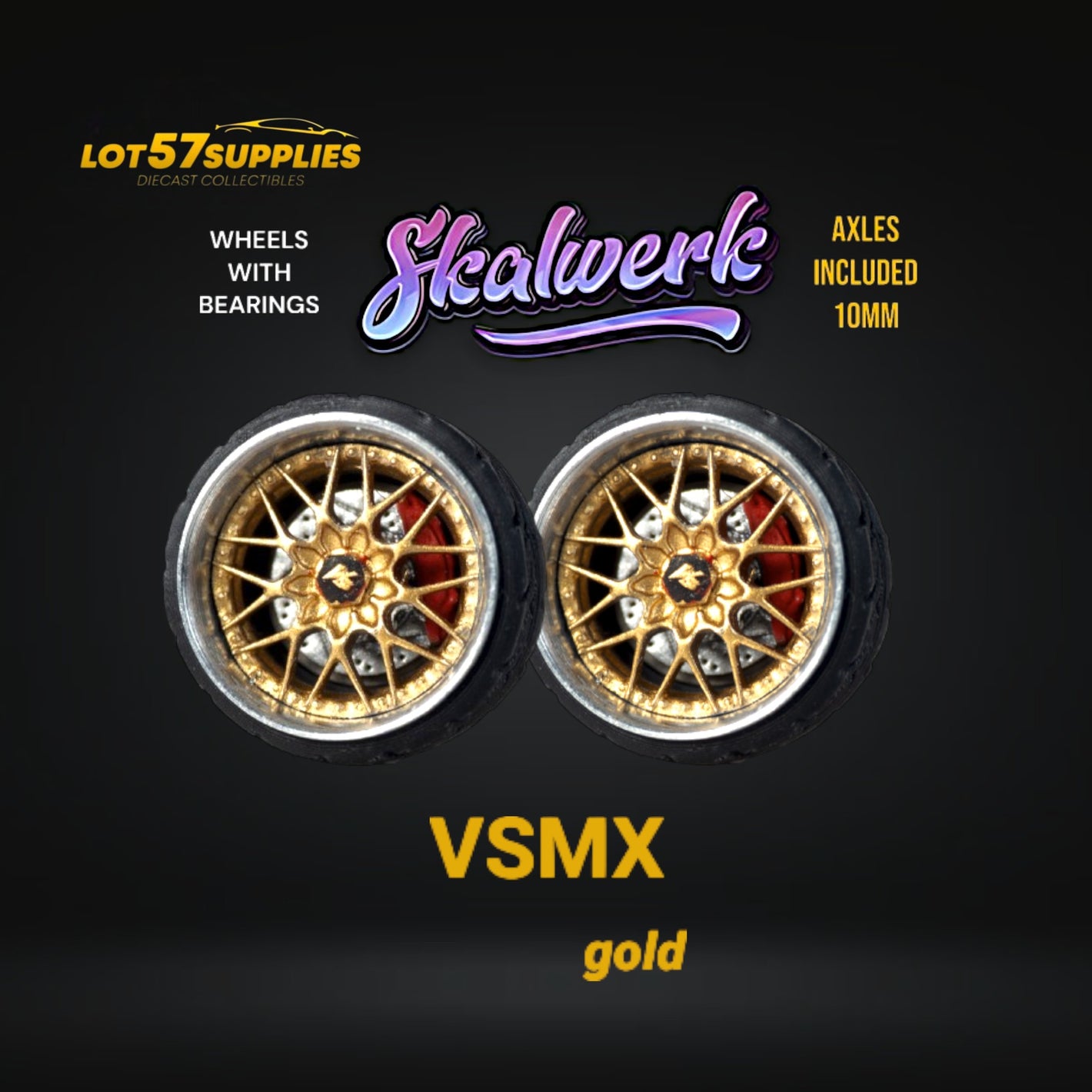 Custom Order Only - Skalwerk - VSMX - GOLD - 1:64 (1 SET = 4 Wheels)