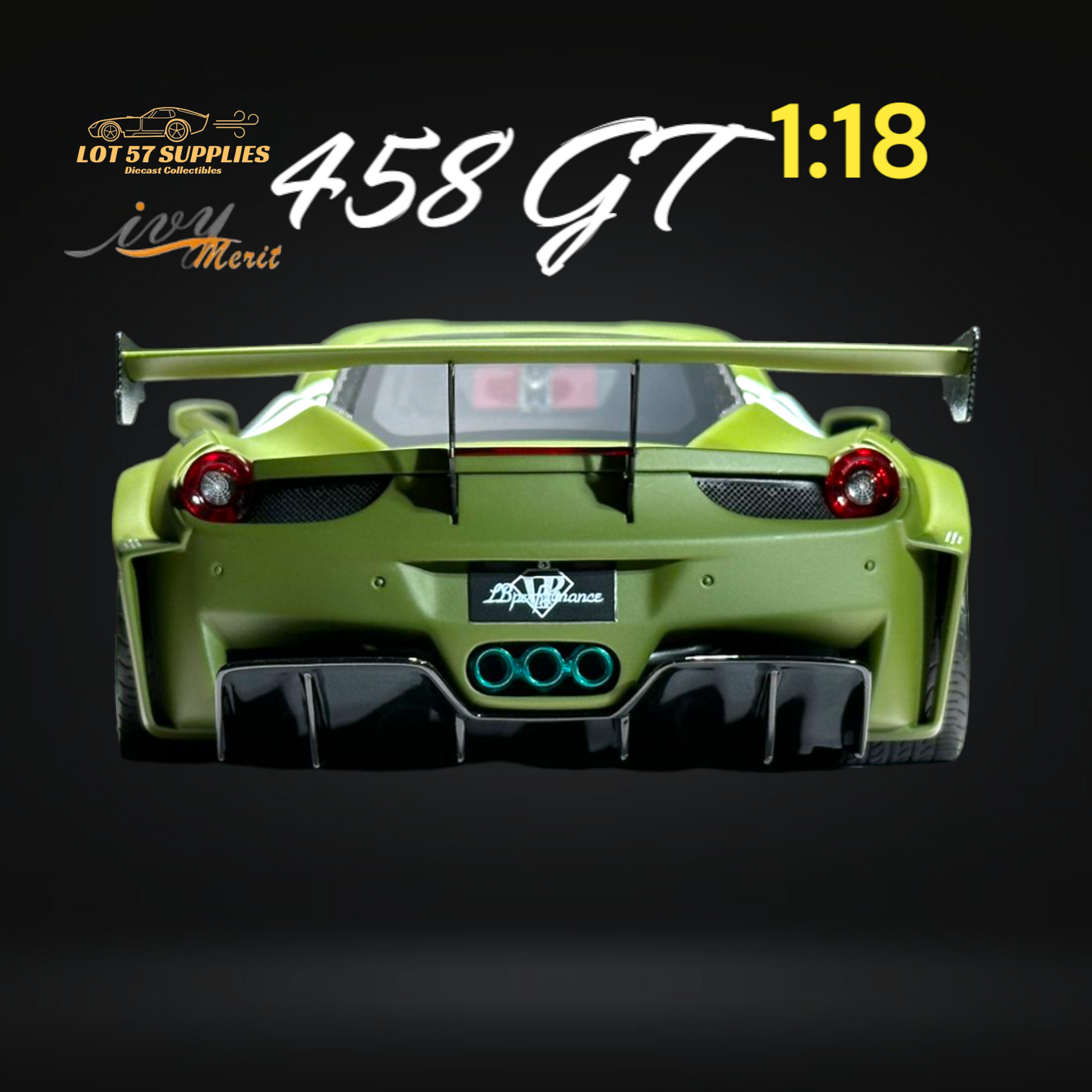 IVY MERIT 458 GT Fighter Green LBWK LB Silhouette Resin 1:18 Scale