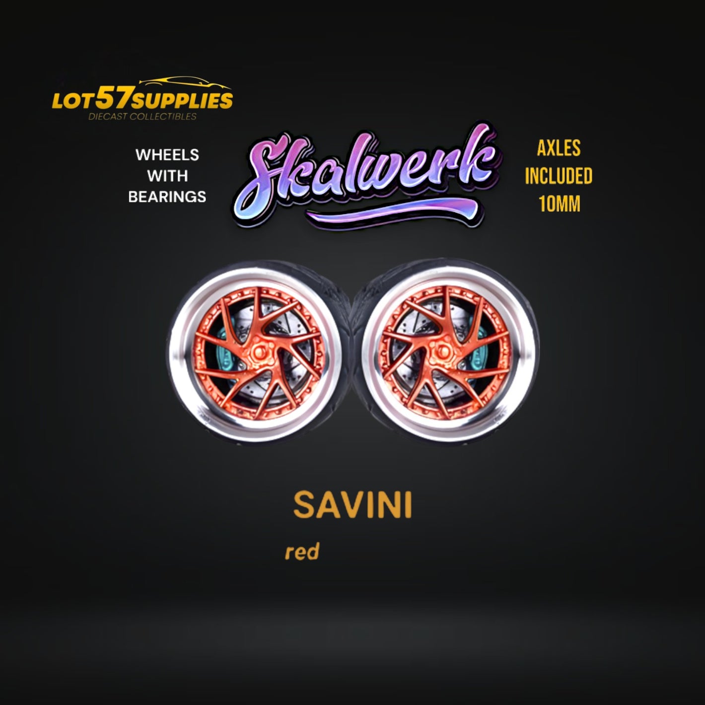 Custom Order Only - Skalwerk - SAVINI RED - 1:64 (1 SET = 4 Wheels)